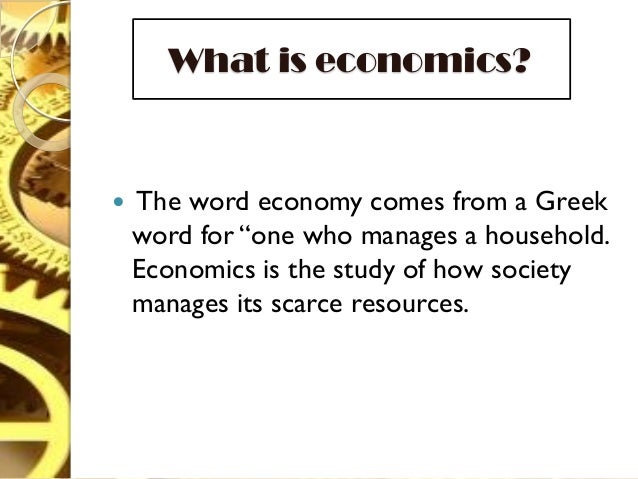 basic concepts of economics ppt economics basic concepts notes